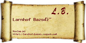 Larnhof Bazsó névjegykártya